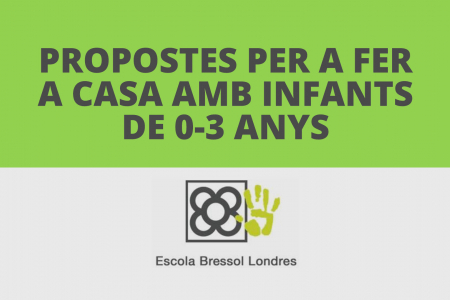 Propostes per a fer a casa amb infants de 0-3 anys