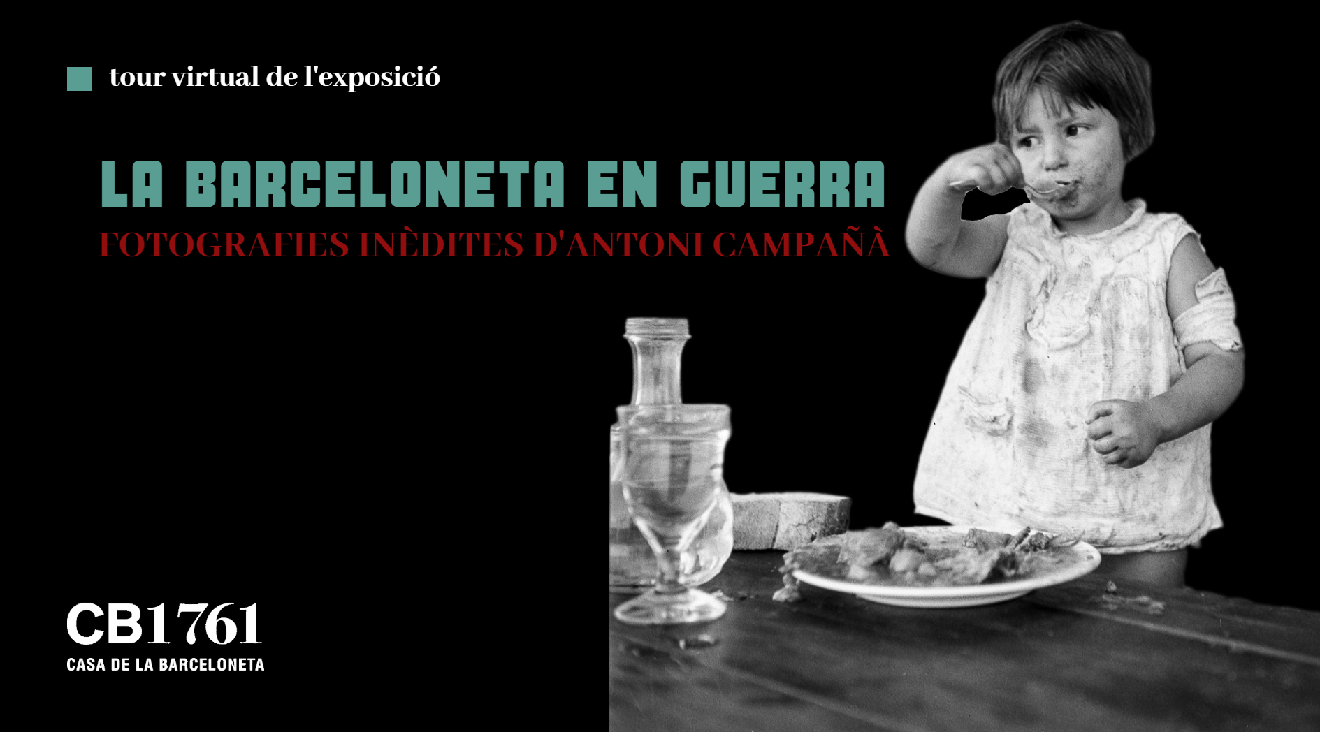 Exposició virtual «La Barceloneta en guerra. Fotografies inèdites d'Antoni Campañà»