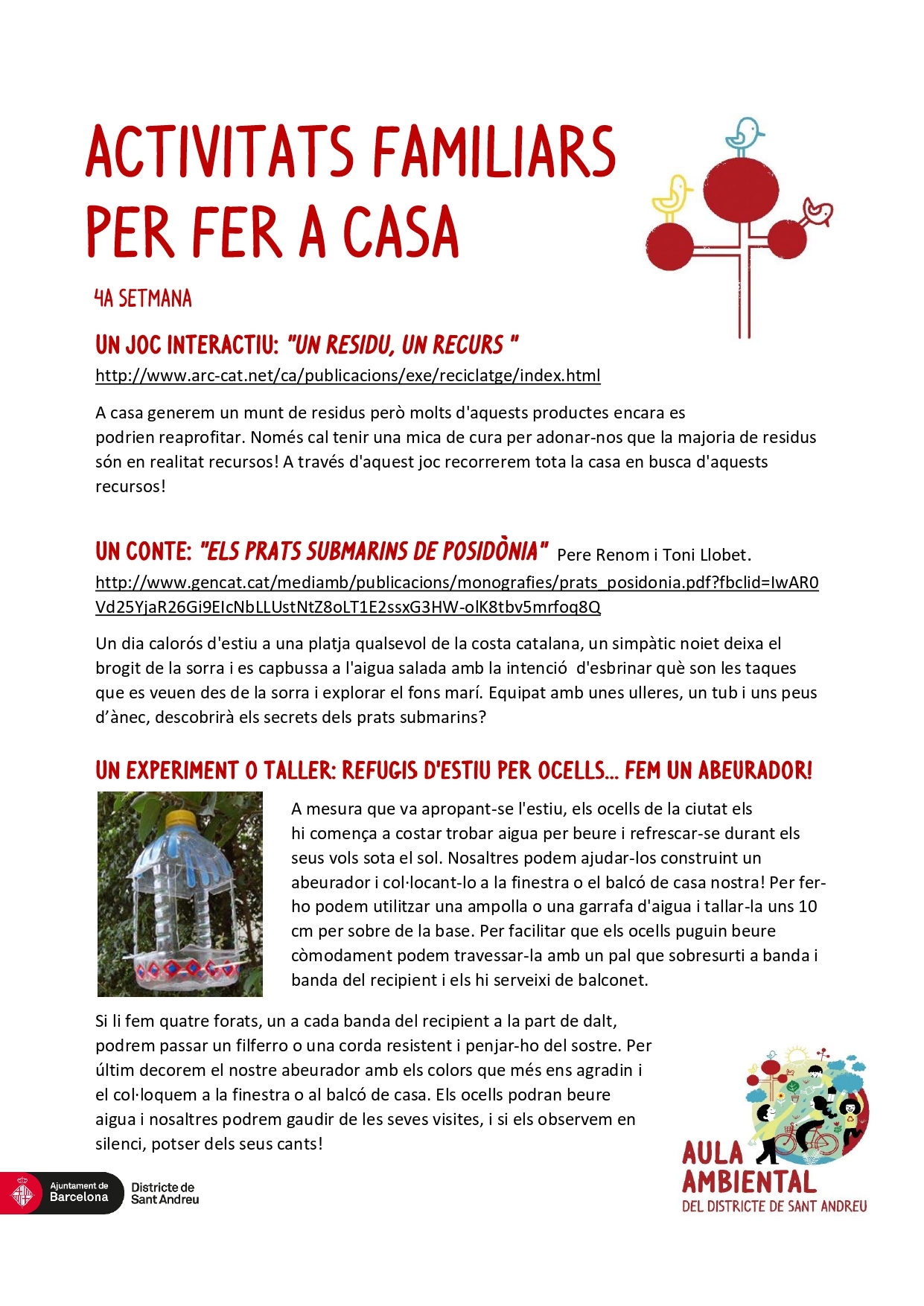 IV edició setmanal: Activitats familiars per fer a casa!