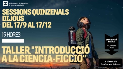 Taller 'Introducció a la ciència-ficció'. Biblioteca Montserrat Abelló